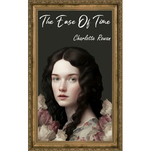 The Ease of Time: A sapphic romance novel