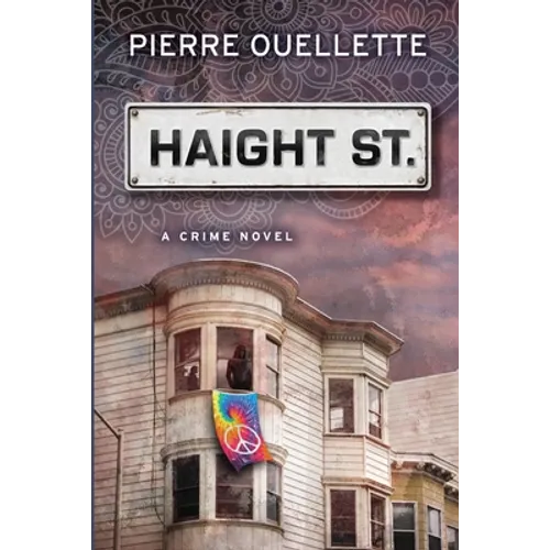 Haight St: A Crime Novel