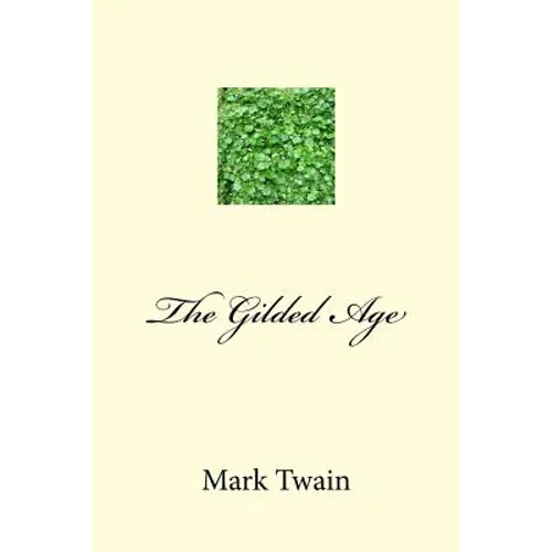 The Gilded Age