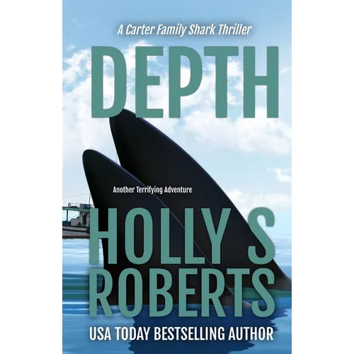 Depth: Another Terrifying Shark Adventure