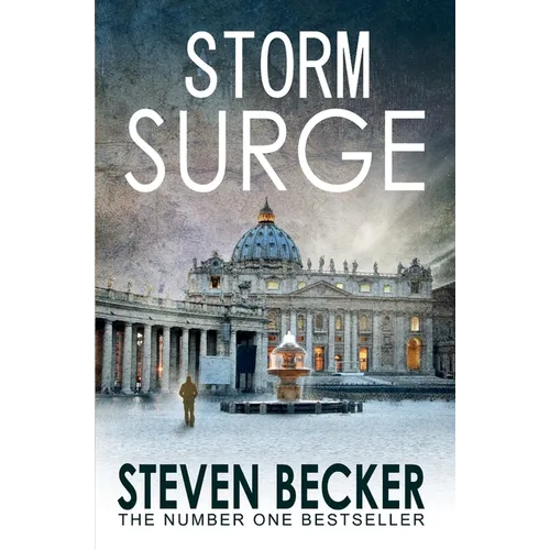 Storm Surge: A Fast Paced International Adventure Thriller