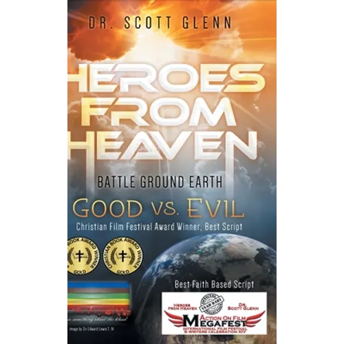 Heroes From Heaven Battle Ground Earth: Good Vs. Evil