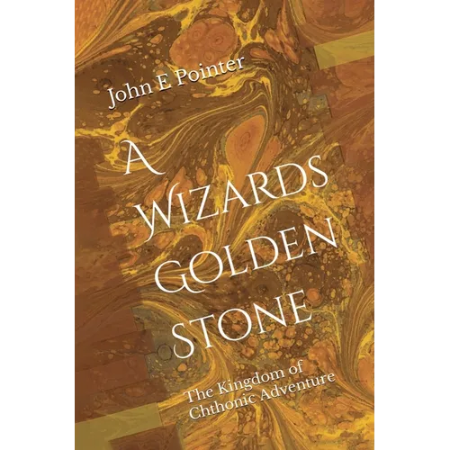 A Wizards Golden Stone