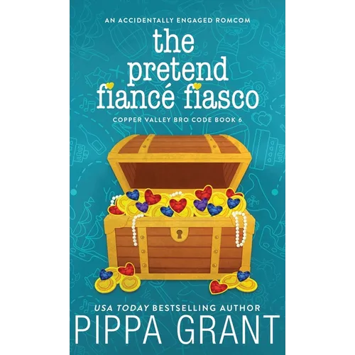 The Pretend Fiancé Fiasco
