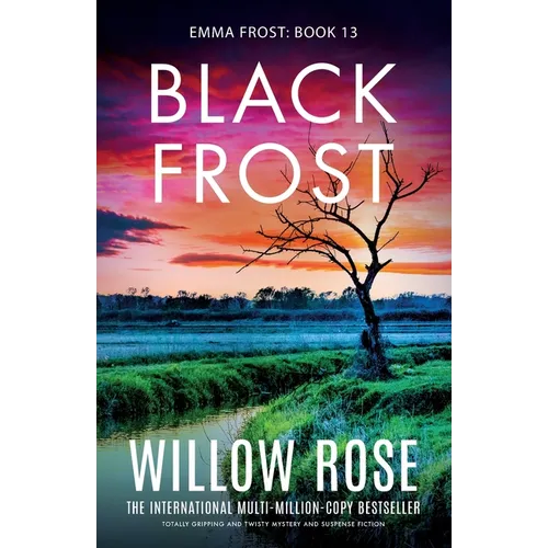 Black Frost: Totally gripping and twisty mystery and suspense fiction