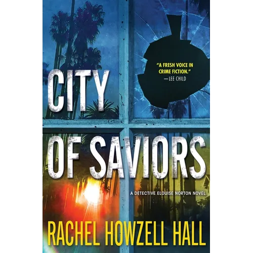City of Saviors: A Detective Elouise Norton Novel