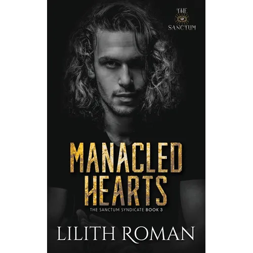Manacled Hearts: an Age Gap Mafia Romance