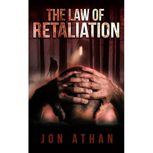 The Law of Retaliation