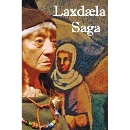 Laxd La Saga - The Laxdale Saga - With Map and Section Headings