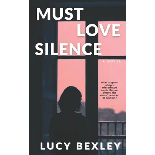 Must Love Silence