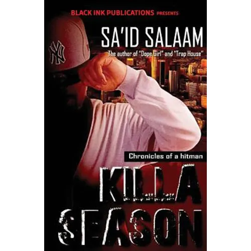 Killa Season: Chronicles of a Hitman