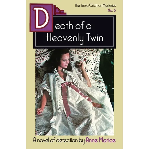 Death of a Heavenly Twin: A Tessa Crichton Mystery