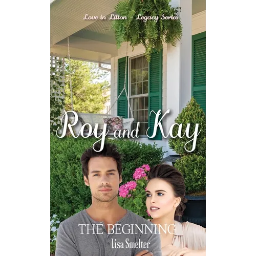 Roy and Kay - The Beginning