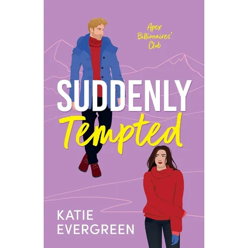 Suddenly Tempted: The new enemies-to-lovers, billionaire, spicy romance