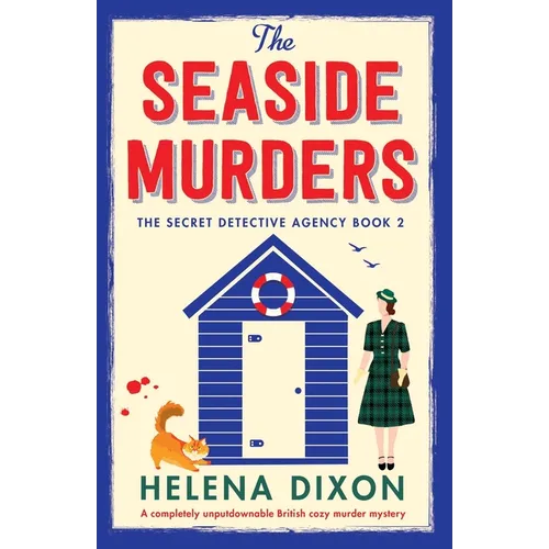 The Seaside Murders: A completely unputdownable British cozy murder mystery