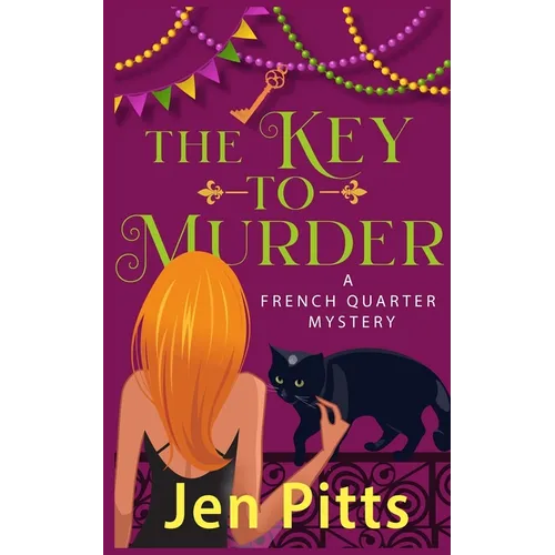 The Key to Murder: A French Quarter Mystery