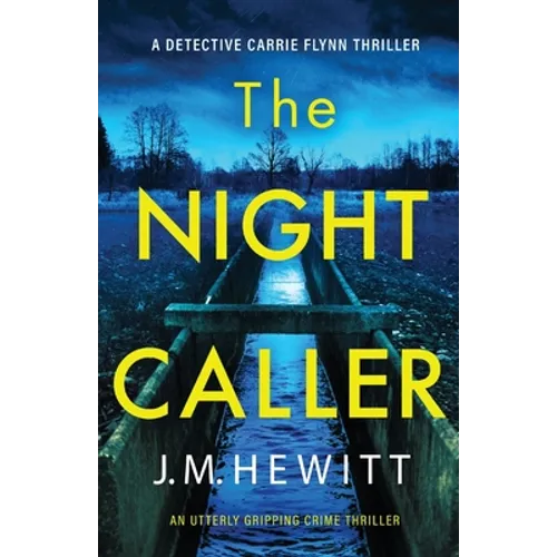 The Night Caller: An utterly gripping crime thriller