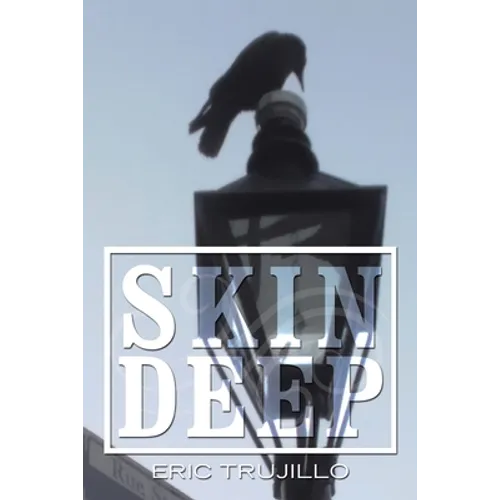 Skin Deep: Volume I