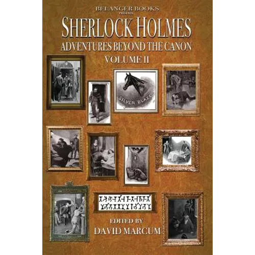 Sherlock Holmes: Adventures Beyond the Canon