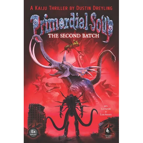 Primordial Soup: The Second Batch