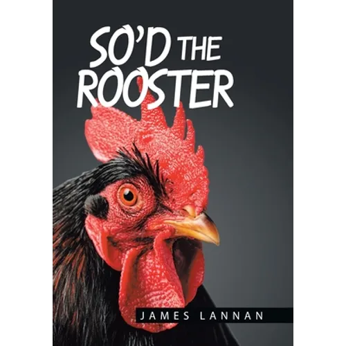 So'd the Rooster