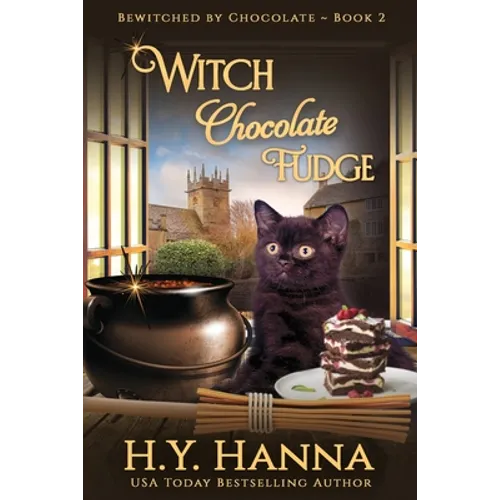 Witch Chocolate Fudge (LARGE PRINT): BEWITCHED BY CHOCOLATE Mysteries Book 2