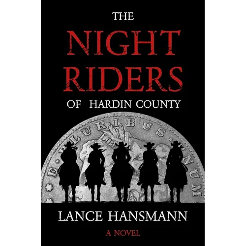 The Night Riders of Hardin County