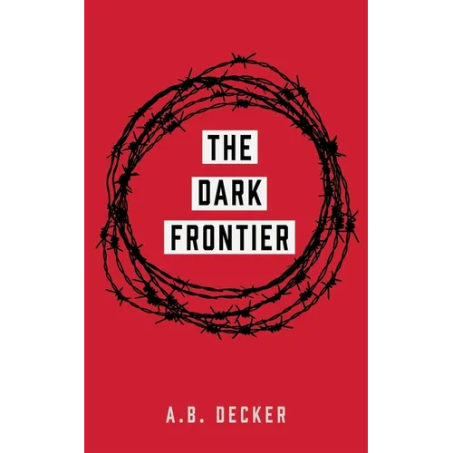 The Dark Frontier