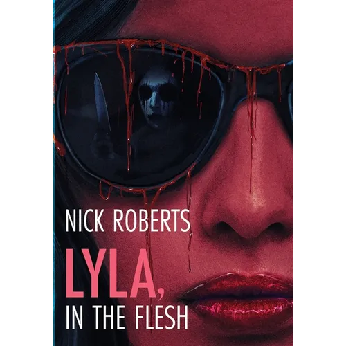 Lyla, In The Flesh