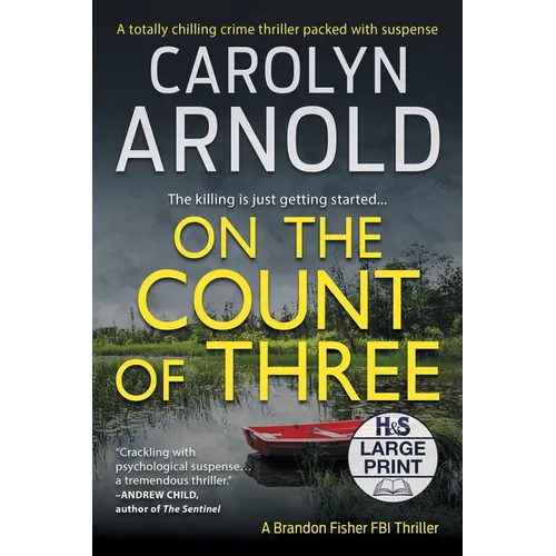 On the Count of Three: A totally chilling crime thriller packed with suspense