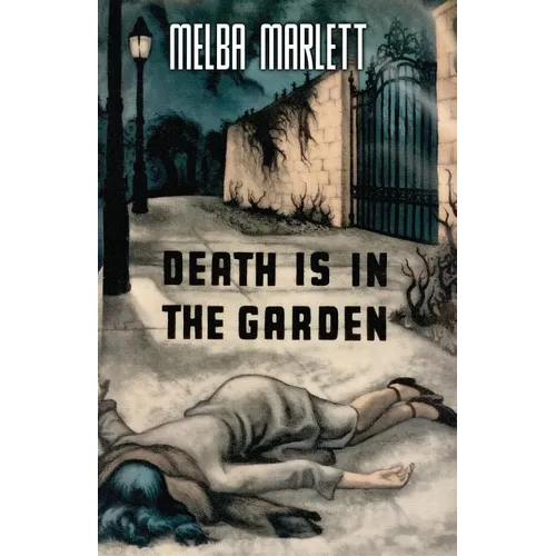 Death is in the Garden