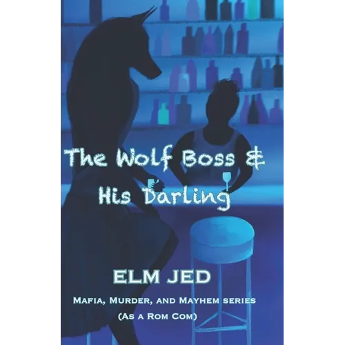 The Wolf Boss & His Darling