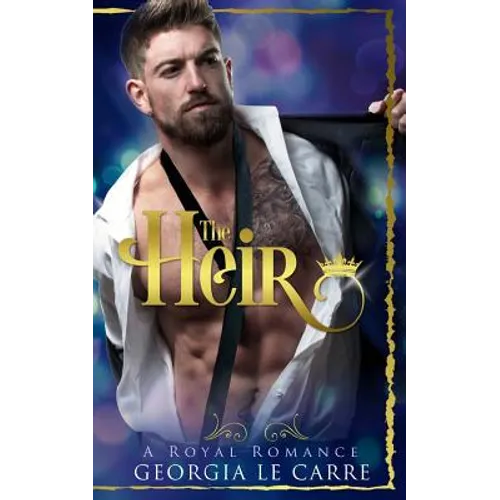 The Heir: A Contemporary Royal Romance