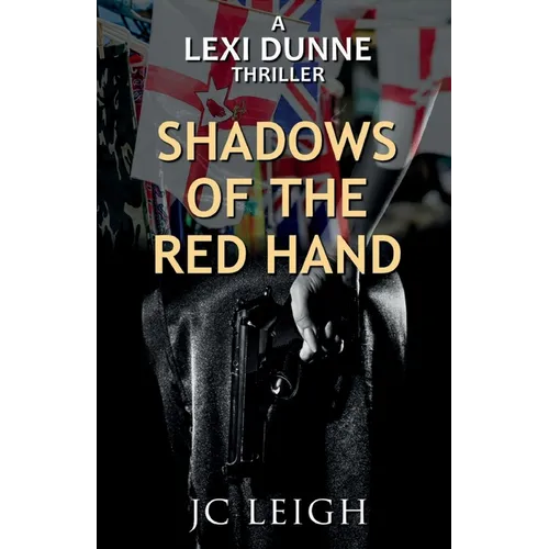 Lexi Dunne: Shadows of the Red Hand