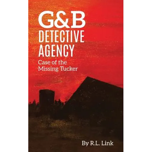 G&B Detective Agency: Case of the Missing Tucker