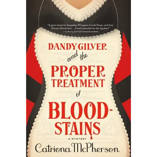 Dandy Gilver and the Proper Treatment of Bloodstains