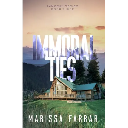 Immoral Ties