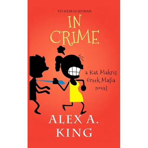 In Crime: A Kat Makris Greek Mafia Novel