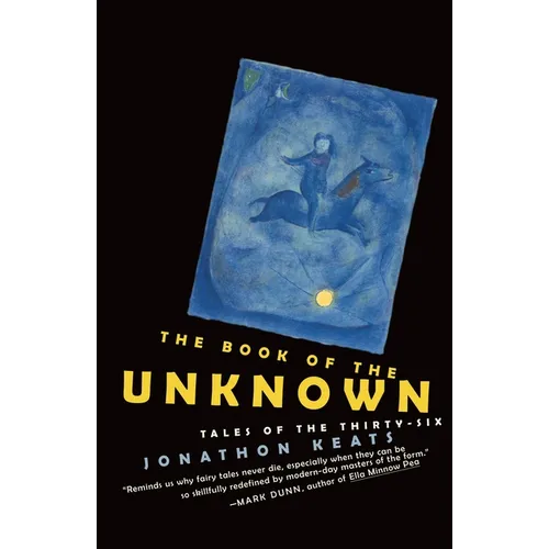 The Book of the Unknown: Tales of the Thirty-six