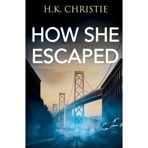 How She Escaped