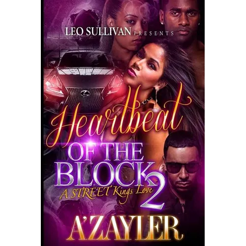 Heartbeat of the Block 2: A Street Kings Love