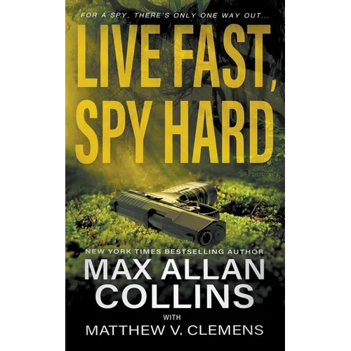 Live Fast, Spy Hard