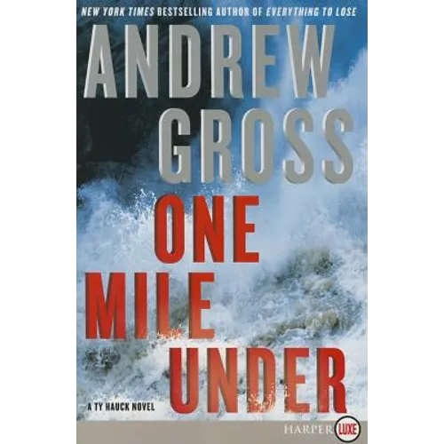 One Mile Under: A Ty Hauck Novel
