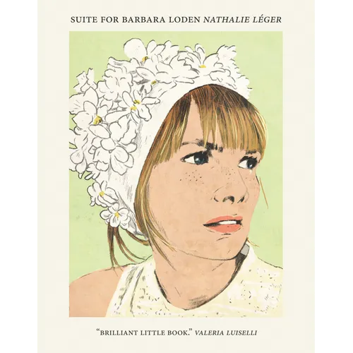 Suite for Barbara Loden
