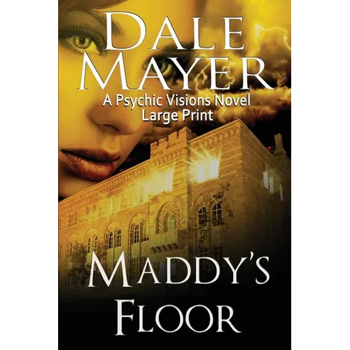 Maddy's Floor: A Psychic Visions Novel