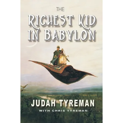 The Richest Kid in Babylon