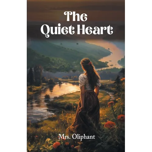 The Quiet Heart