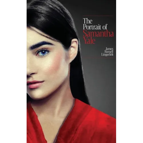 The Portrait of Samantha Yale