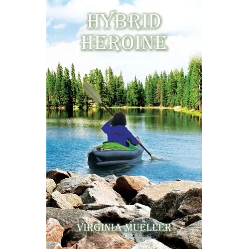 Hybrid Heroine