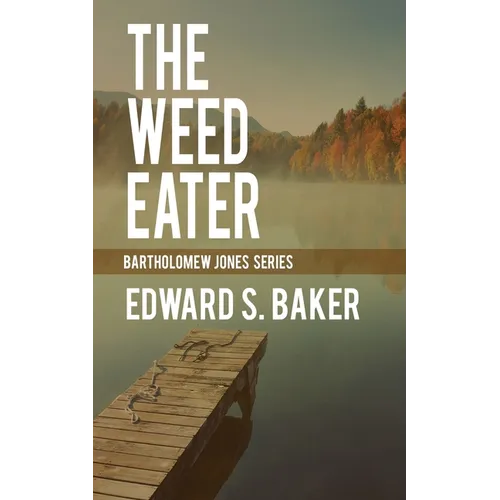 The Weed Eater
